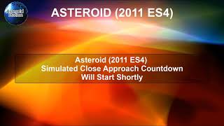 Asteroid (2011 ES4) Journey Close To Earth - Simulated Countdown