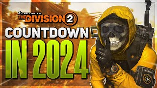 *BEST WAY TO FARM* The Division 2: HOW TO PLAY COUNTDOWN in 2024 (Full Guide & Build)