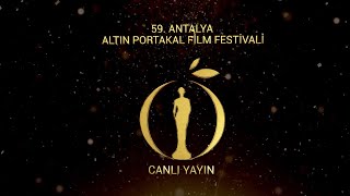  59 Antalya Altın Portakal Film Festivali 8 Ekim 2022 