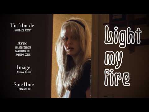Light My Fire | Court-métrage étudiant 2026