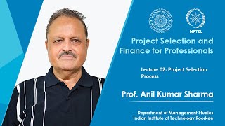 Lecture 02: Project Selection Process