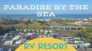 Paradise by the sea beach rv resort in oceanside california - southern
park recommendation we stayed at and...