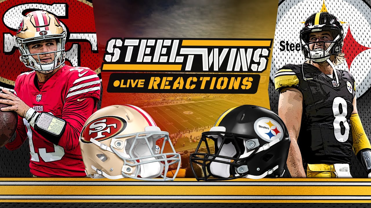 Steelers vs 49ers Week 1 LIVE REACTIONS Steelers SteelersNation 