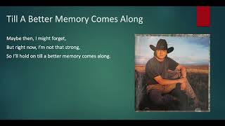 Watch Mark Chesnutt till A Better Memory Comes Along video