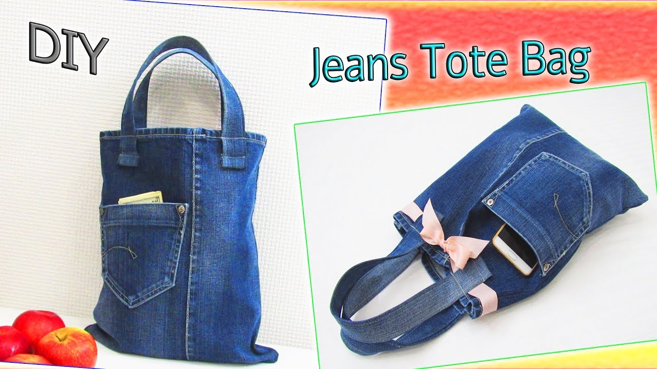 DIY Tote Bag Out Of Old Jeans - Old Denin Transform Into Shopping Bag ...