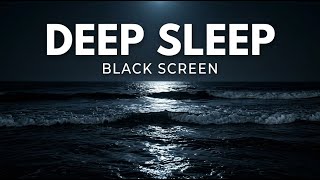 Gentle Night Waves 🌊 Ocean Sound for Deep Sleep Relaxation