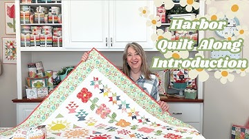 Harbor Quilt Along Introduction