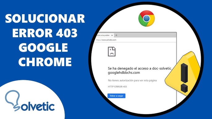 Como corrigir o erro proibido 403 no Google Chrome 