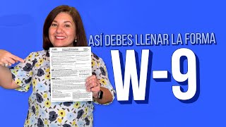 ¿Cómo completo el formulario W9? | Tutorial