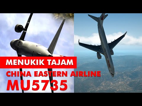 Pesawat China Eastern Jatuh Menukik Tajam | MU 5735