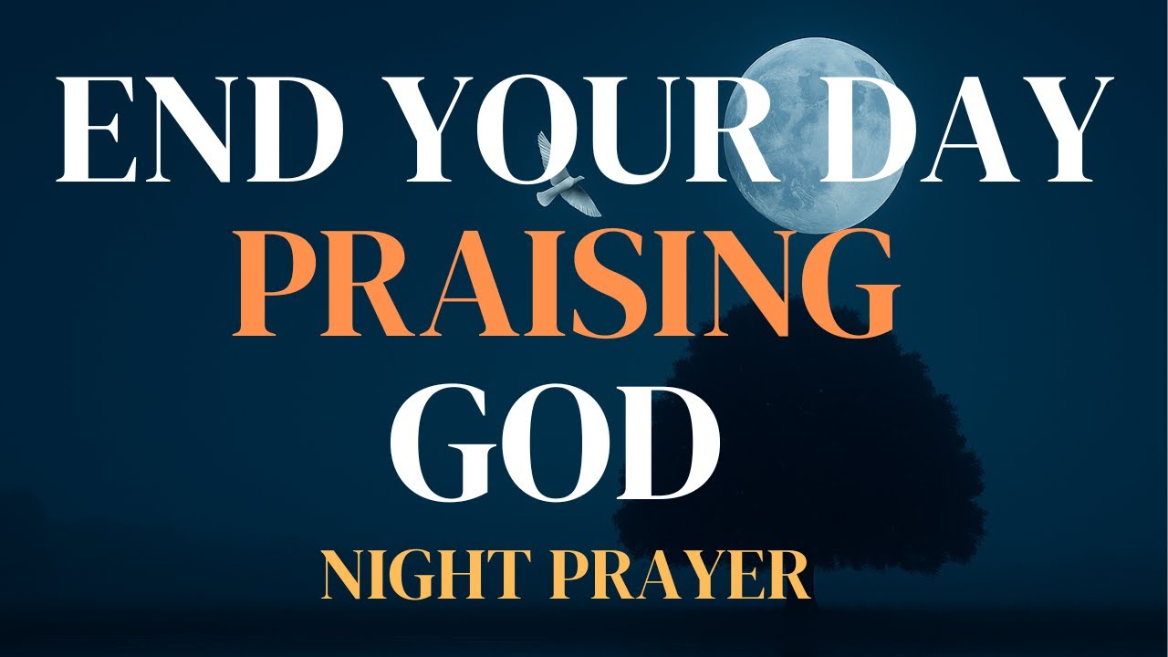 Lord, With All My Heart, I Praise You Tonight 🙏 | Night Prayer for Peace, Gratitude & God’s Presence
