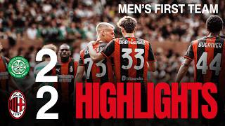 Celtic-Milan 2-2 | Highlights | Doppietta di Camarda a Glasgow