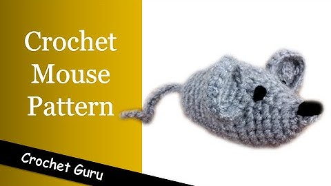 Crochet Mouse Pattern - Easy Amigurumi Pattern