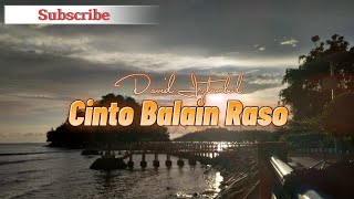 Lirik Lagu Minang Terbaru | Cinto Balain Raso | David Iztambul