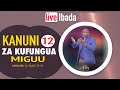 Kanuni 12 za kufungua miguu  by fj katunzi