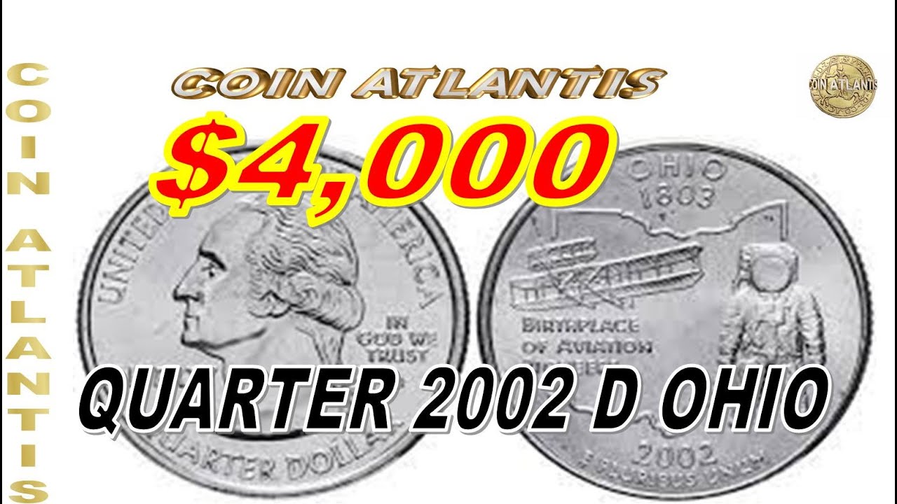 Raro 2002-D 25 cent Ohio State Quarter,valor $4000