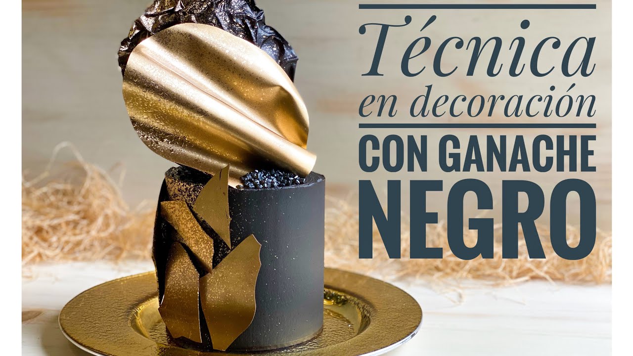 TÉCNICA EN DECORACIÓN CON GANACHE NEGRO