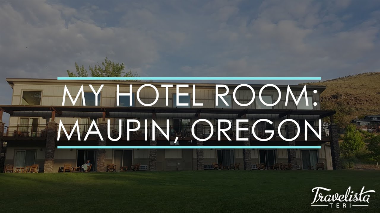 My Hotel Room Maupin, Oregon YouTube