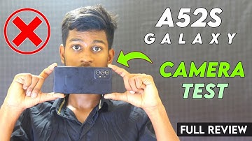 Samsung Galaxy A52s 5G Camera test Full Features *Let