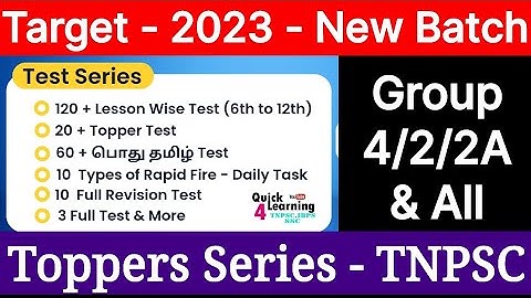 New Batch Target TNPSC 2023 Topper Test Series | Group 4/2/2A | Quick Learning 4 All | Study Plan |