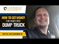 How To Get Money For Your First Dump Truck