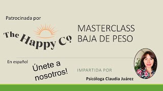 MasterClass Baja de peso con los suplementos The Happy Co