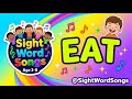 Eat - Sight Word Song for Kids | Learn to Read | @SightWordSongs ⭐