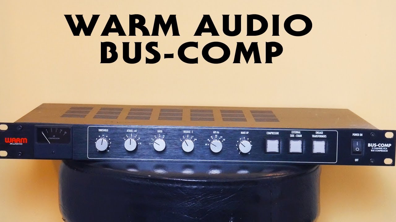 Warm Audio BUS-Comp Demo - YouTube
