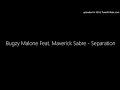 Bugzy Malone Feat Maverick Sabre Separation mp3