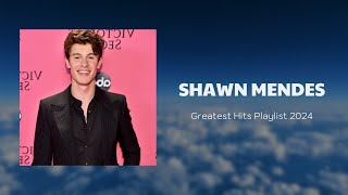 ✨ Shawn Mendes ✨ ~ 2024 Songs Playlist ~ Best Collection Full Album ✨