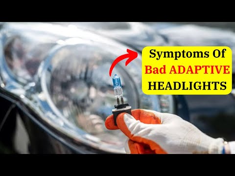 Symptoms Of Bad ADAPTIVE HEADLIGHTS | Adaptive Headlights Not Working |