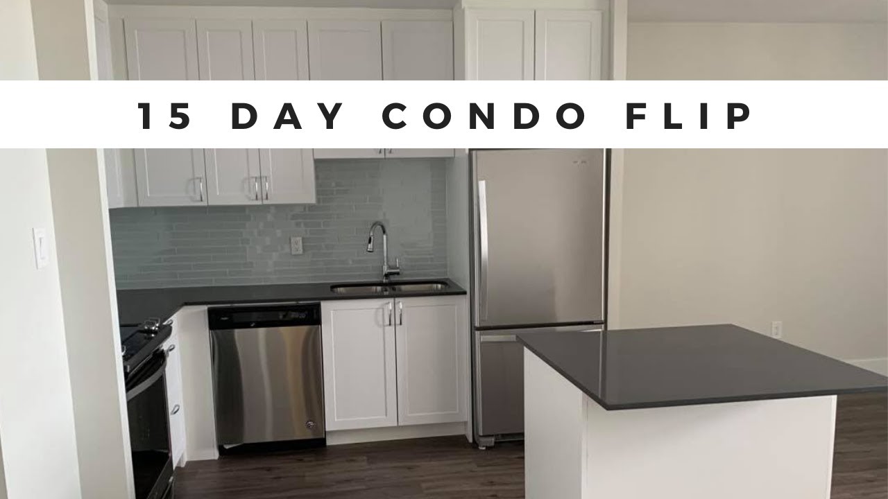 15 day Condo Flip - Full Renovation