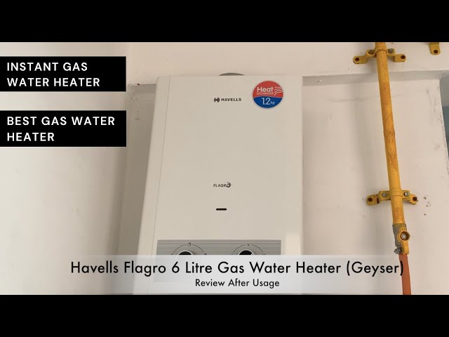 Havells Flagro 6 Litre Instant Gas Water Heater Review | Best Gas Water  Geyser 2022 - YouTube