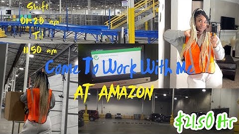 COME TO WORK WITH ME! AMAZON WAREHOUSE/ 10hr SHIFT 2023
