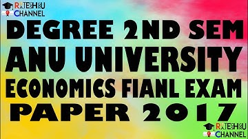 #2NDSEMESTER Degree 2nd sem Business Economics Anu University Final Exam Paper 2017.