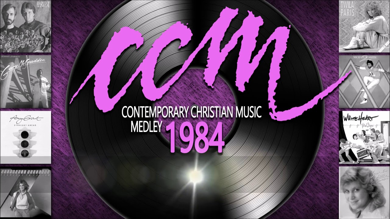 Contemporary Christian Music Medley 1984 CCM