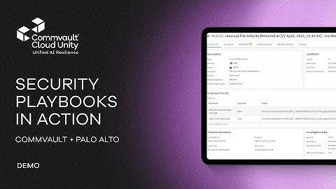 Commvault and Palo Alto X-SOAR Integration Demo: Automated Incident Response
