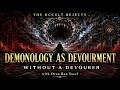 The Occult Rejects: Demonology as Devourment Without a Devourer with Oren Ben Yosef