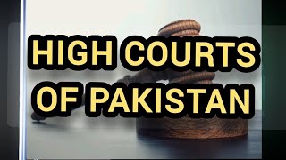High Courts of Pakistan | ھاٸی کورٹس پاکستان