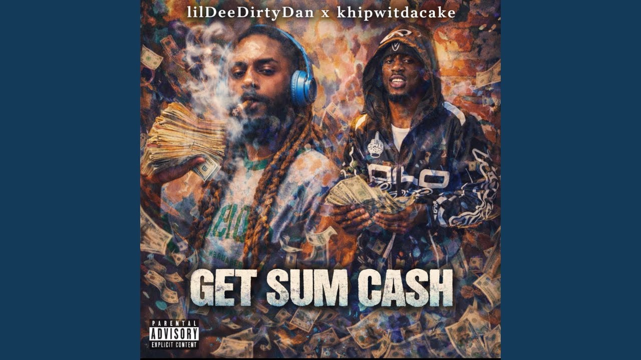 Get Sum Cash (feat. khipwitdacake)