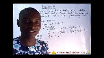 A bag contains three black balls, four white balls and five red balls.