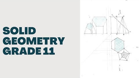 Solid Geometry Grade 11