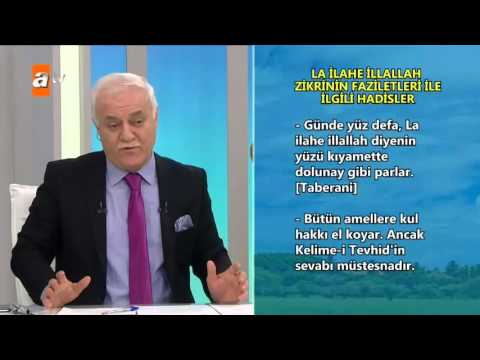 La İlahe İllallah zikrinin faziletleri ile ilgili hadisler - atv