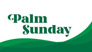 Palm Sunday