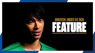 Under The Skin: The Rise Of Brighton & Hove Albion