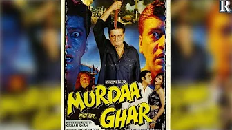 Murdaa Ghar | मुर्दा घर | Horror Hindi Film | Shakti Kapoor, Jyoti Rana | 1999 Hindi Film