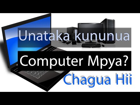 Video: Nini Cha Kununua Na Kompyuta Ndogo?