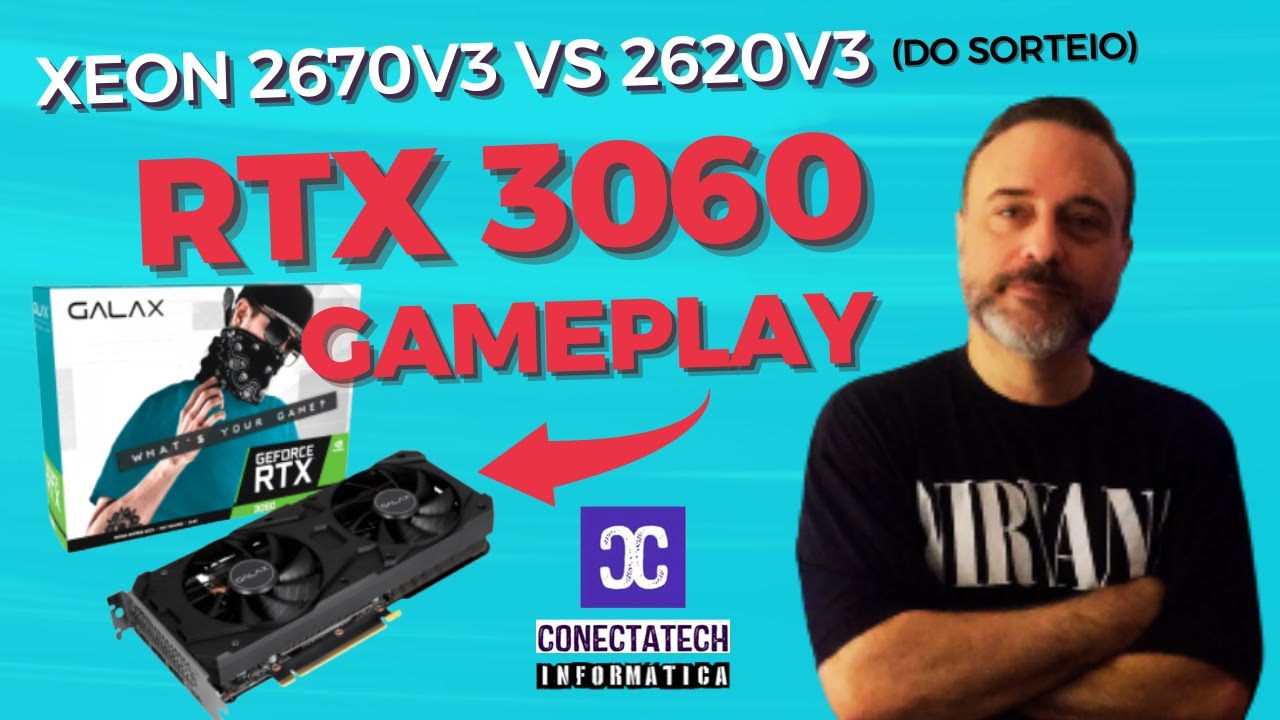 ao-vivo-xeon-e5-2670-v3-vs-e5-2620-v3-rtx-3060-galax-gameplay-e