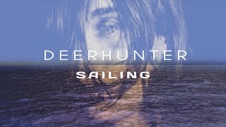 Deerhunter - Sailing (subtítulos español)