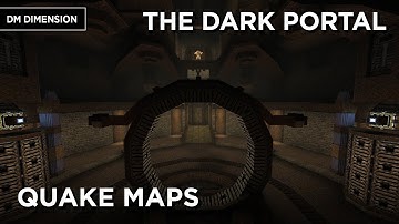 Quake Maps - The Dark Portal (2023 update)